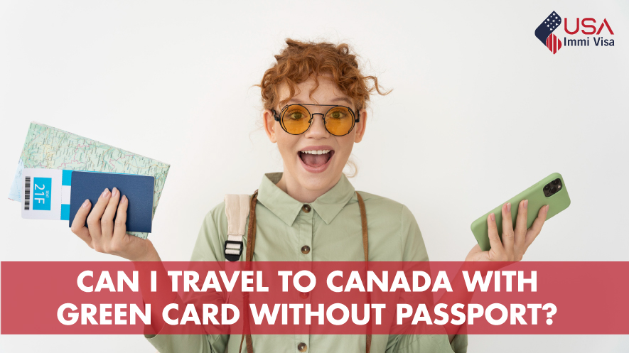 Travel to Canada With Green Card