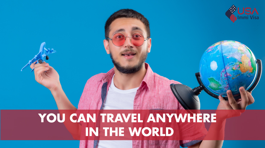 You can travel anywhere in the world